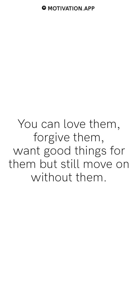 GIANNA_MARIA (@gianna_maria24) on Twitter photo You can love them, forgive them, want good things for them but still move on without them.
From <a href="/AppMotivation/">Motivation</a> #motivation #quote #motivationalquote
motivation.app You can love them, forgive them, want good things for them but still move on without them.
From <a href="/AppMotivation/">Motivation</a> #motivation #quote #motivationalquote
motivation.app