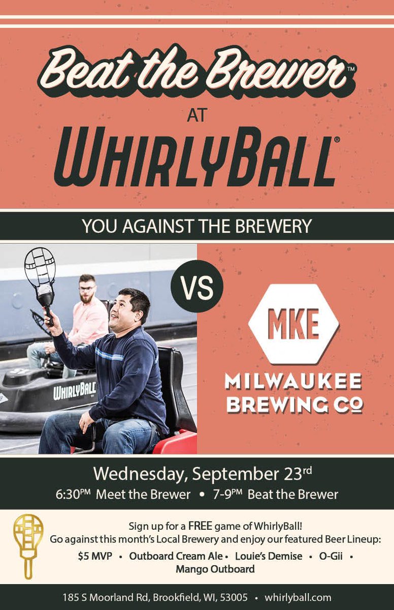 WhirlyBallBF's tweet photo. Come join us tonight at Whirlyball for our Beat the Brewer event featuring Milwaukee Brewing Company! https://t.co/X4faTFLWEJ