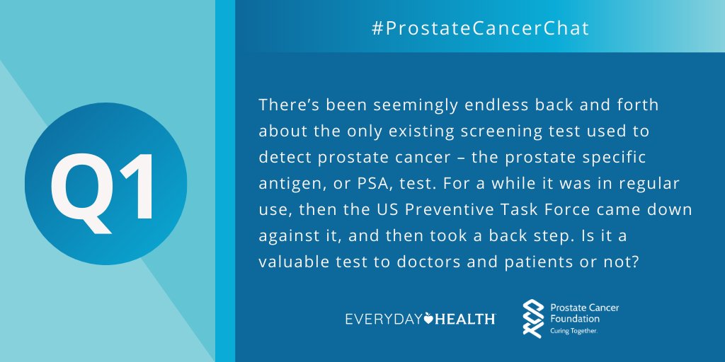 EverydayHealth's tweet photo. Q1. There’s been seemingly endless back and forth about the only existing screening test used to detect #prostatecancer – the prostate specific antigen, or #PSA, test. Is it a valuable test to doctors and patients or not? #ProstateCancerChat https://t.co/SS96uGhErl