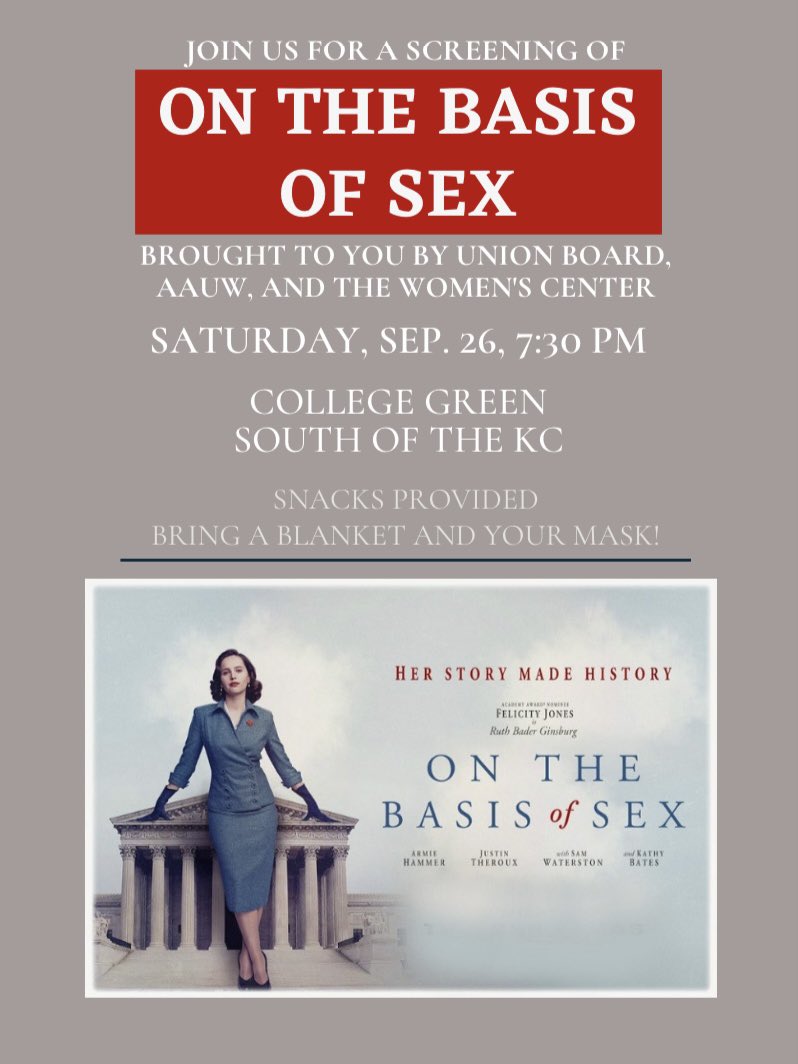 ACUnionBoard's tweet photo. to honor the passing of RBG this past week, union board had partnered with aauw and the women’s center to bring a screening of on the basis of sex to campus! 

join us on the grass next to the KC this saturday at 7:30pm!  

snacks will be provided. masks are mandatory. #UBThere https://t.co/dUVSUTIZKW