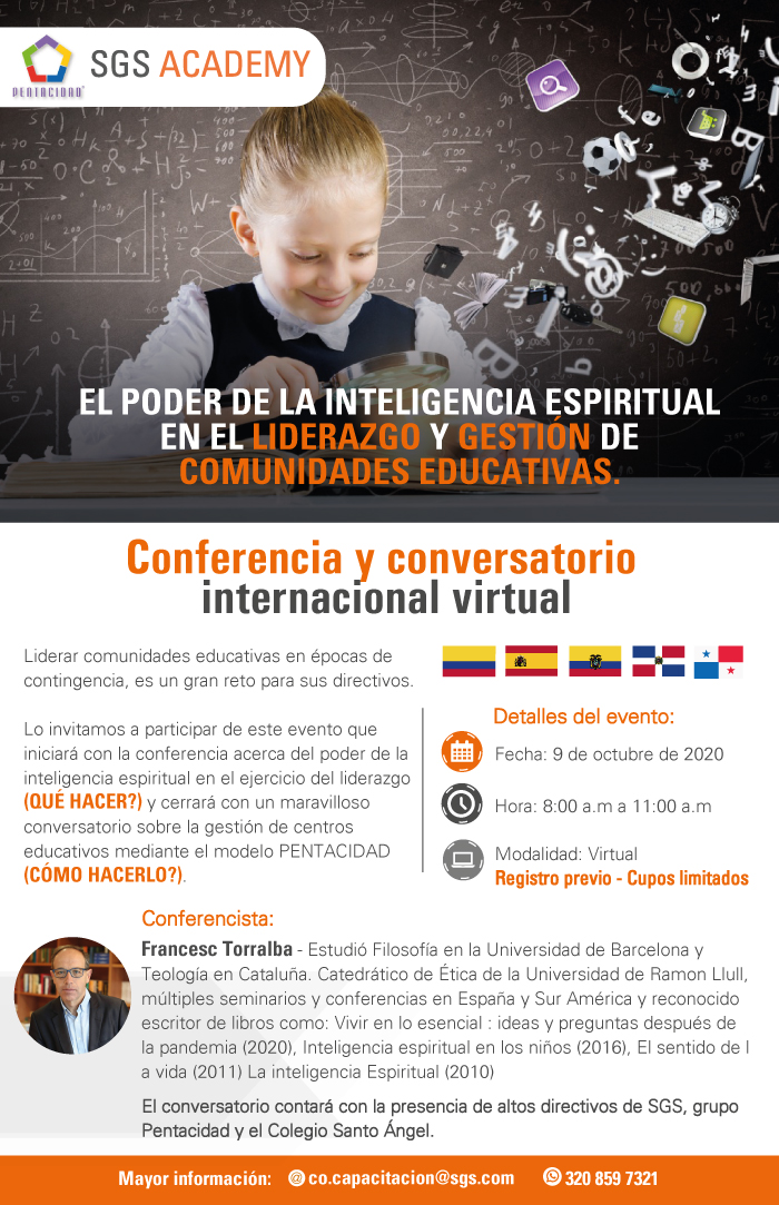 GrupoPentacidad's tweet photo. "El Poder de la Inteligencia Espiritual en el Liderazgo y Gestión de Comunidades Educativas"

Conferencia y conversatorio internacional virtual que organizamos junto a @SGS_SA.

📅 9 de octubre de 2020
🇨🇴 🕔 De 8:00am a 11:00am

¡Inscríbete! https://t.co/AEr0eiOGcu https://t.co/lvHk9HAn0H