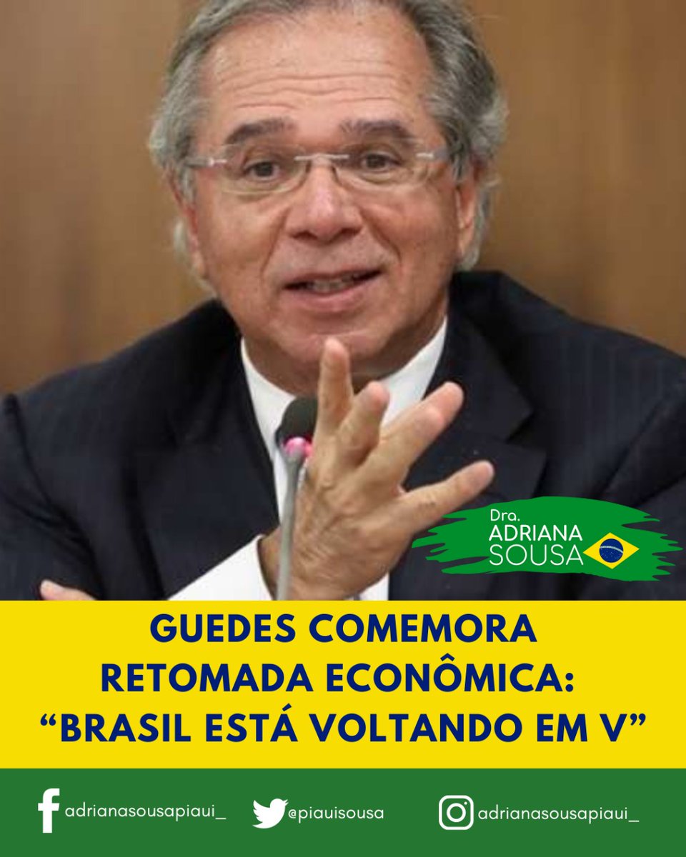 adrianasousapi's tweet image. O ministro da Economia,Paulo Guedes,afirmou nesta quarta-feira (23) que o Brasil reage bem na retomada da economia após as consequências provocadas pela pandemia. #VoaBrasil 🇧🇷
#FechadoComBolsonaro
