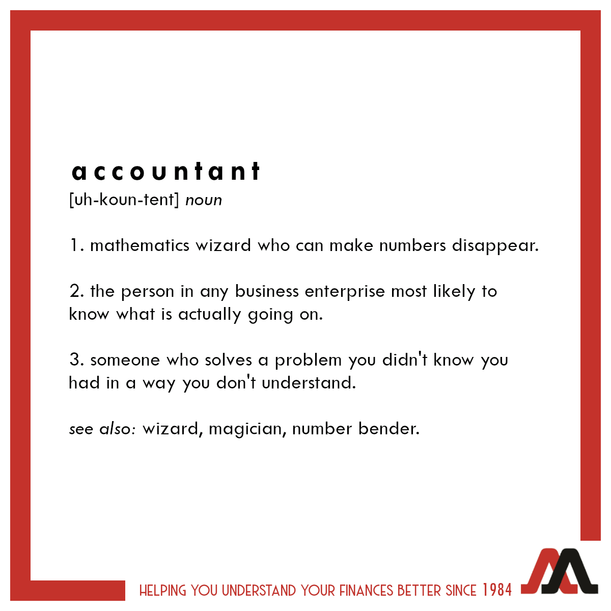 ADAMSandASSOC's tweet image. How do you define an accountant??
#accountant #IncomeTax #Bookkeeping