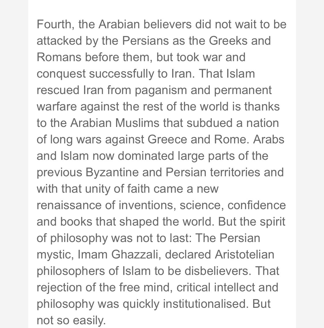 12/mistake 9: Ghazali did not declare Aristotlelian philosophers disbelieves. He condemned three doctrines (claims of eternity of the world & claims of God’s inability to know particulars, etc) as amounting to disbelief. He employed Aristotelian logic & arguments in his writings.