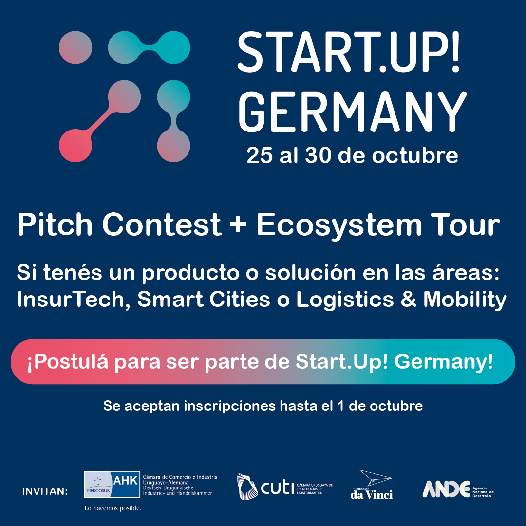 🇩🇪🇺🇾 Buscamos negocios en marcha para representar a Uruguay en StartUP Germany

Trabajás con soluciones en insurtech, smart cities o logísitca+mobilidad?

Entonces te apoyamos para el Pitch Contest y conectarte con el ecosistema de negocios alemán. Postulá bit.ly/SUPDE2020UY
