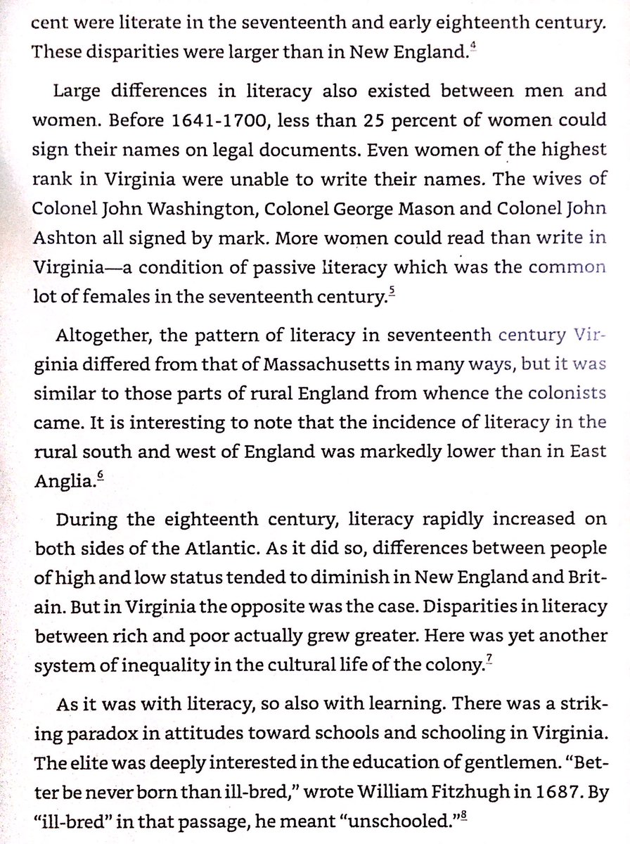 Virginia’s upper classes were very well educated, but the other classes weren’t. The Cavaliers felt that mass literacy generated heresy & idleness, & partially blamed it for the English Civil War.