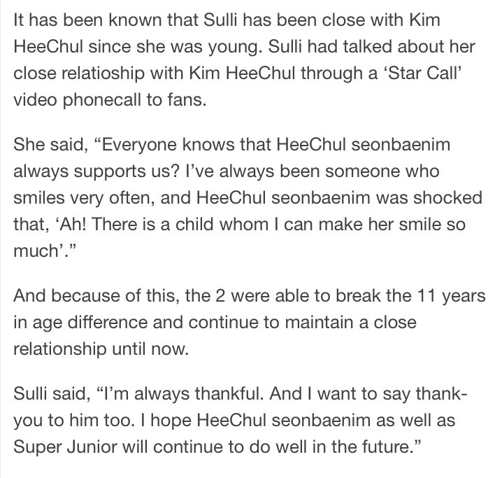 SULLI (F(X))"heechul is like olaf.""heechul told me if anything happens (approached by male entertainers), i have to tell him first.""everyone knows that heechul always support us right?""i'm always thankful & i want to thank him too."