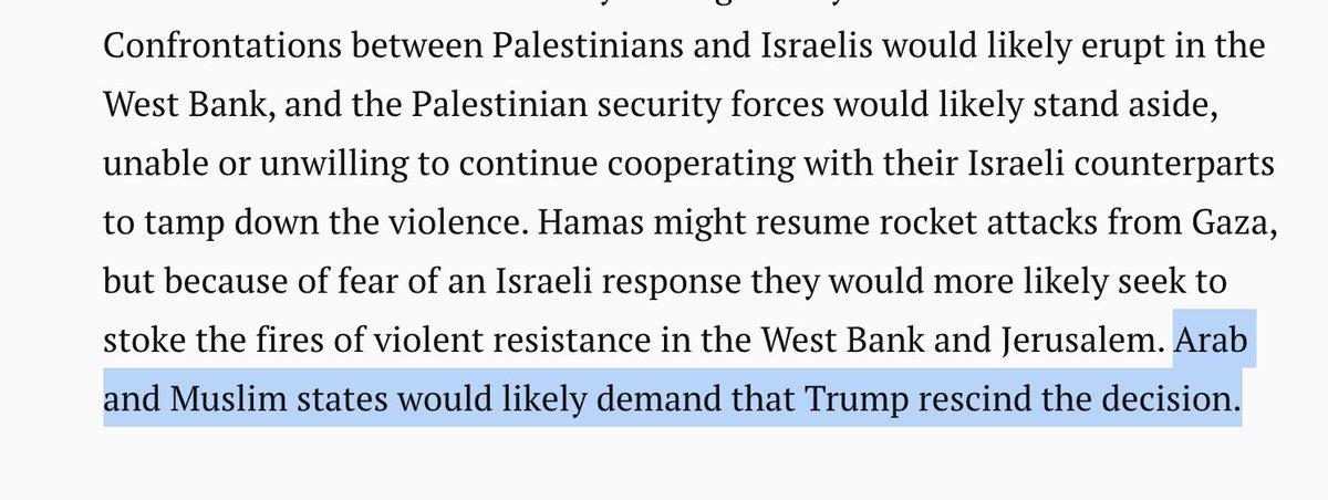 Another former Amb to Israel,  @Martin_Indyk, also an Obama admin official & leader of the Qatari-funded  @BrookingsInst, said Arab states would demand Trump "rescind" recognition of J'lem. In reality, they made peace w/ Israel.  https://www.brookings.edu/research/president-trumps-options-for-israeli-palestiniandealmaking/