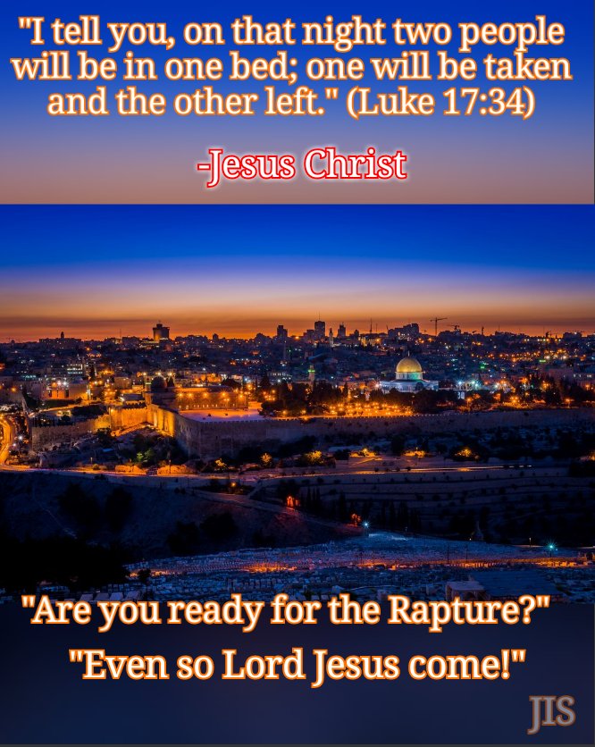 Jishaw777's tweet photo. "Yeshua has told us in the gospels, to discern the signs of the times; the same way we discern the weather. We are in the season for the "Biblical Rapture" to happen at any given moment. No one knows when it will happen, but based on Biblical signs, it's literally at the door." https://t.co/HF3ZEk2D49