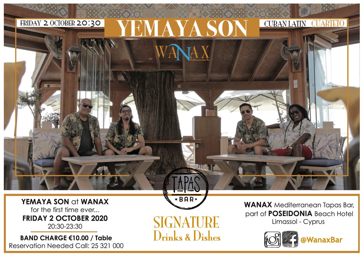 For the First time ever Yemaya Son will be here at <a href="/wanaxbar/">Wanaxbar</a> Wanax part of <a href="/PoseidoniaH/">Poseidonia Hotel</a>  #Limassol
Friday 2 October: Cuban-Latin Cuarteto
Reservation Needed ☎️25321000

@In_Cyprus <a href="/About_Limassol/">All About Limassol (Official)</a> <a href="/LimassolTourism/">Limassol Tourism</a> <a href="/whatsoncyprus/">What's On! Cyprus</a> <a href="/cyprusevents/">Cyprus Events</a> @nowthisnews 

facebook.com/events/8609926…