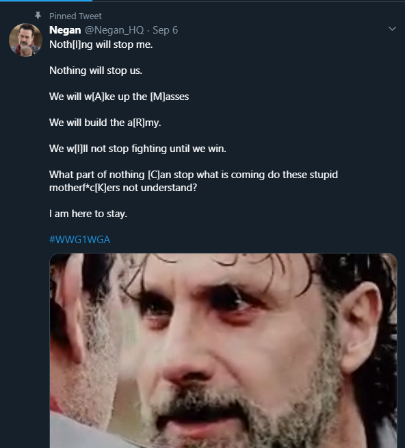 50. Rick Grimes has decided he might have been too subtle with the Negan account so his pinned tweet is "hey guys, it's me Rick, the guy committing ban evasion." Twitter's airtight security system working as intended.
