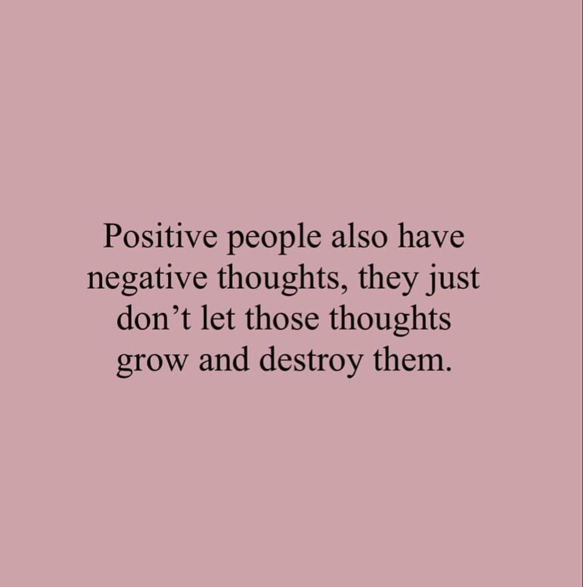 infinitetechcon's tweet photo. "Positive people also have negative thoughts, they just don't let these thoughts grow and destroy them"

#thursdaythoughts #thursdaymotivation #thursdaymorning https://t.co/bskTtHizV5