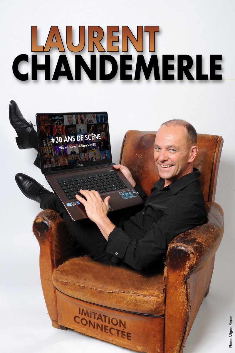 LAURENT CHANDEMERLE le 10 octobre à HERMIONE #30ansdescène