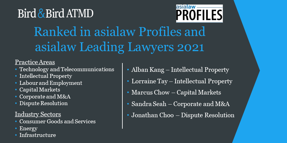 We are pleased to share that Bird &amp; Bird ATMD has been ranked in a total of nine practice areas and industry sectors and 5 of our lawyers have been ranked in the <a href="/asialaw/">asialaw</a> Profiles 2021 edition. Congratulations to all! #singapore Full listing here: 2bird.ly/3cpxsuJ