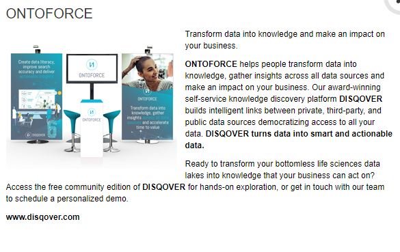 Drop by <a href="/ONTOFORCE/">ONTOFORCE</a> Booth and download their whitepapers. They also have some great videos for you to watch!