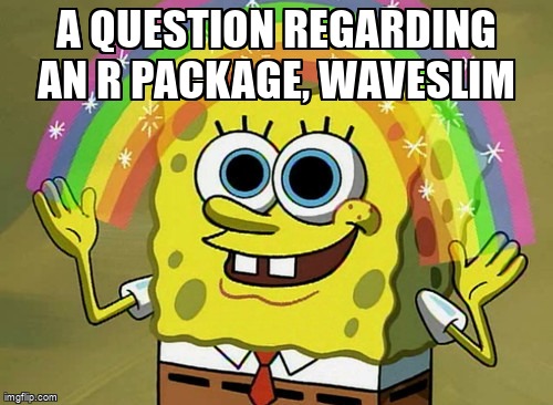 overflow_meme's tweet image. A question regarding an R package, waveslim stackoverflow.com/questions/6404… #wavelettransform #wavelet #imagethresholding #threshold #rpackage