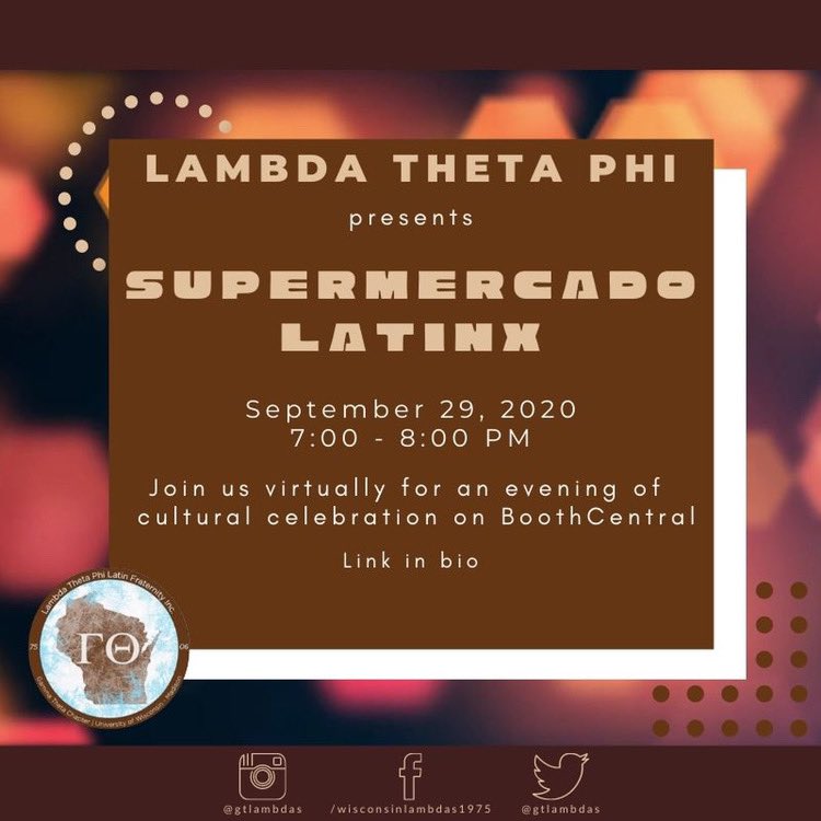 👆🏽The brothers of Lambda Theta Phi Latin Fraternity, Inc. present the 12th annual SuperMercado Latinx.❄️

👆🏽Our 12th annual SML will be held virutally through boothcentral where we will have a tabling portion, performances, trivia, and much more.

We will see you there !!!
