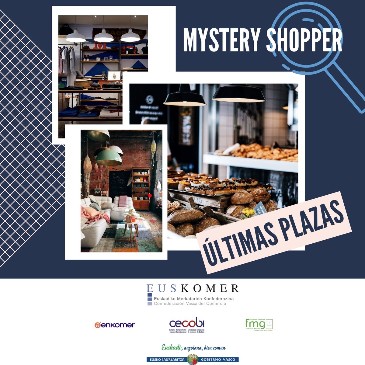 CecobiBizkaia's tweet photo. ¡ÚLTIMAS PLAZAS! 𝐌𝐘𝐒𝐓𝐄𝐑𝐘 𝐒𝐇𝐎𝐏𝐏𝐄𝐑 𝟐𝟎𝟐𝟎.
Desde CECOBI te animamos a participar de forma gratuita en un Mystery Shopper, con el objetivo de mejorar la organización y gestión del negocio.

🔹MÁS INFORMACIÓN e INSCRIPCIONES : https://t.co/b98kVeYFMo https://t.co/qdoa6HAZS9