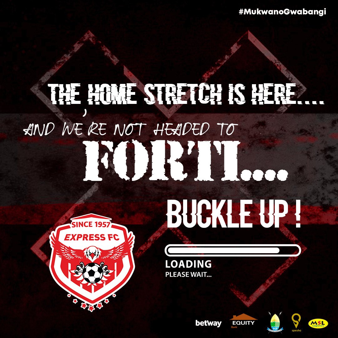 ExpressFCUganda's tweet photo. #ExpressNation we're at the final bend......π #ModeActivated #MukwanoGwabangiπ΄π¦
. https://t.co/KT3PpvY9Kf