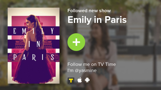 yaasmineee's tweet photo. I just added Emily in Paris to my library! #tvtime https://t.co/YYyZxjyBFS https://t.co/vtEAKmnXN7