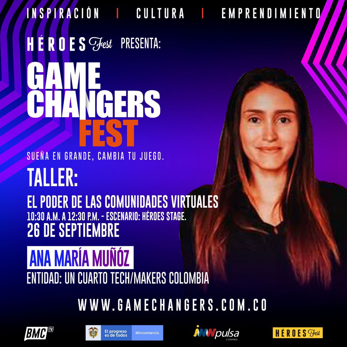 Game Changers Fest <a href="/Heroes_Fest/">Héroes Fest</a> #BeAGameChanger  <a href="/InnpulsaCol/">iNNpulsa Colombia</a>