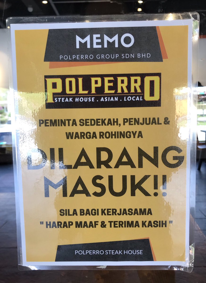 “Beggars, salespersons, and ROHINGYANS are not allowed in this premise” When I say xenophobia is strong in our community, this is what I mean. Disallowing a marginalised community to enter a FOOD establishment feels a lot like nazi germany to me. im disgusted. do better Shah Alam