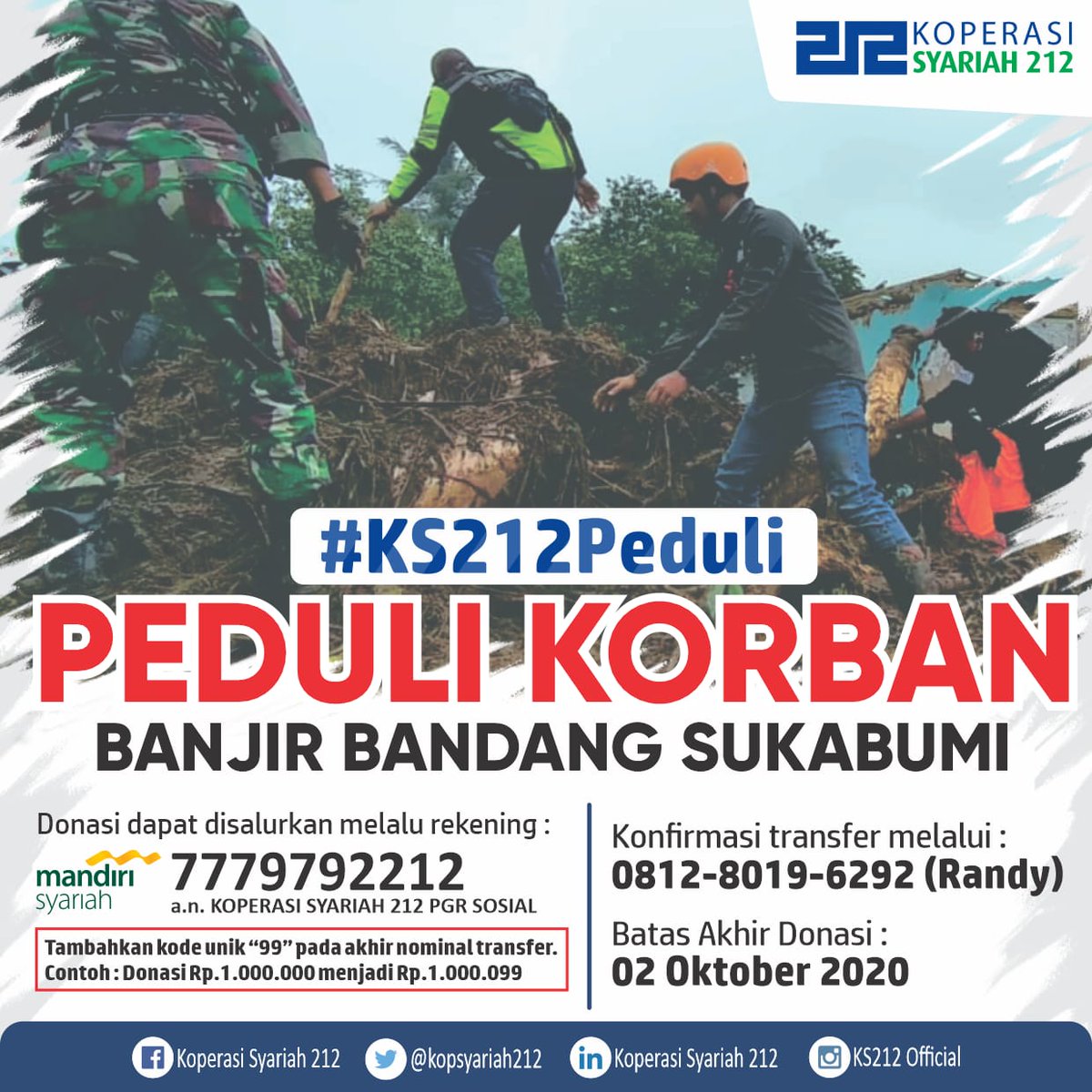 kopsyariah212's tweet photo. Peduli Korban Banjir Bandang Sukabumi
Salurkan donasi Anda melalui Koperasi Syariah 212
Bank Syariah Mandiri (BSM) Kode Bank 451,
No Rek: 7779792212 a/n Koperasi Syariah 212 PGR Sosial
Konfirmasi ke 0812801966292
#PeduliSesama
#KS212
#Spirit212
#KebangkitanUmat https://t.co/LxogP5XlgS
