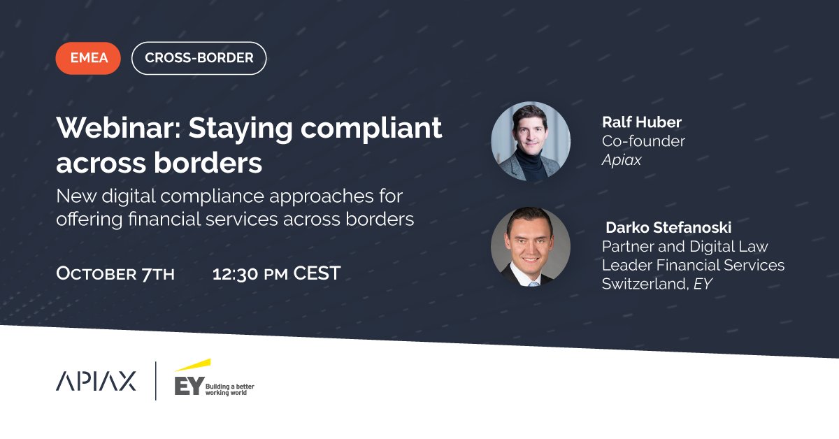 ApiaxCOM's tweet image. Join our next #webinar with Darko Stefanoski (#EY) and @RalfHub (#Apiax) on the topic of staying compliant across borders - happening on October 7th! Register here 👉 ow.ly/DkLf50BzYSh