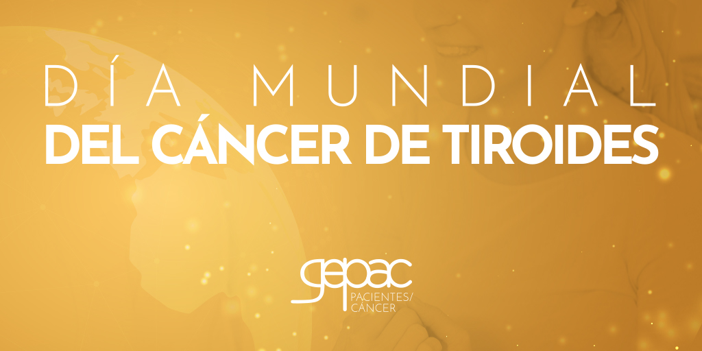 En el #DíadelCáncerdeTiroides os animamos a todos los paciente con este tipo de cáncer a contactar con <a href="/aecat_es/">AECAT</a> una de nuestras #asociacionesGEPAC ➡️aecat.net