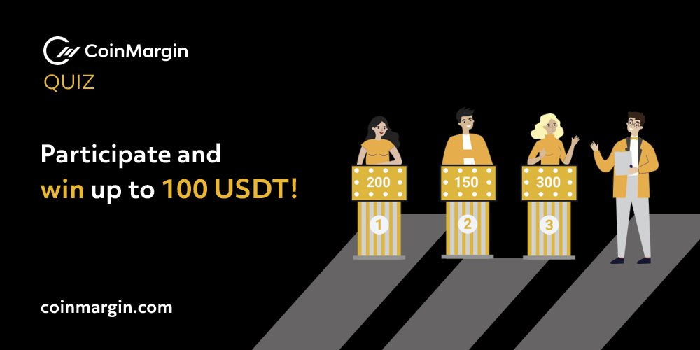 CoinMakes's tweet photo. ❗️COMPETITION ALERT❗️Participate in the CoinMargin Quiz and win up to 100 USDT❗️

Take the simple quiz, achieve best results and get rewarded for your knowledge! Earning money has never been this easy. 

Take the quiz here: https://t.co/63MNznwmzb https://t.co/1kykZWPjMF