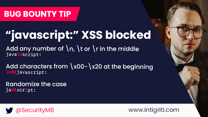 Testing for XSS via “javascript:” but it’s  blocked by a WAF? Try these bypasses.
Thanks for the #BugBountyTip, <a href="/SecurityMB/">@securitymb@infosec.exchange</a>!
#BugBountyTips #HackWithIntigriti