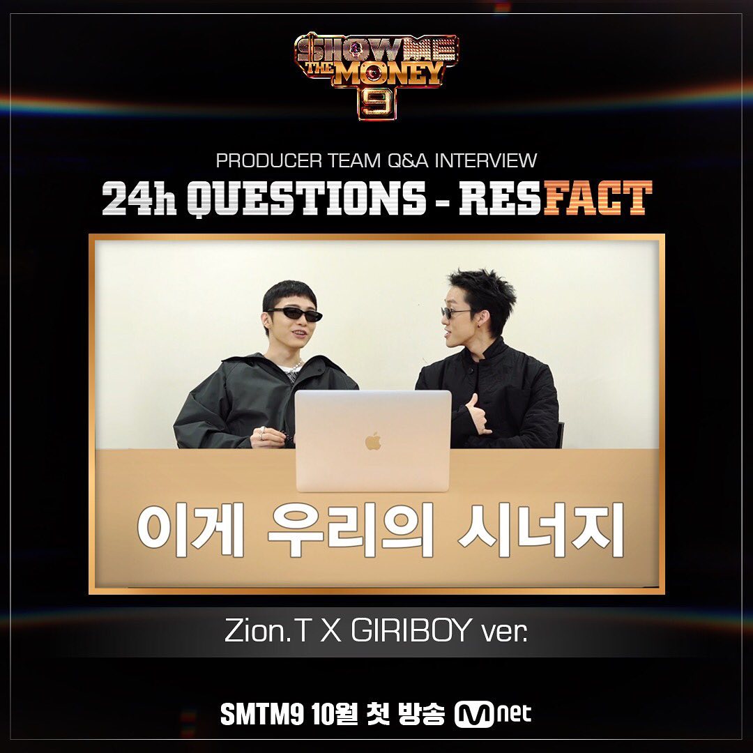 GRBOY991's tweet photo. [SMTM9] 24h QUESTIONS - RESFACT : #자이언티 X #기리보이 I 10월 첫 방송
⠀
(🔥시너지 폭발🔥) 차갑지만 뜨거운 남자들..★
#ZionT X #GIRIBOY 팀
⠀
지금부터 프로듀서피셜 팩트 체크 시작합니다!
⠀
네이버TV &amp; 유튜브 <쇼미더머니9>에서 본 영상을 확인하세요! https://t.co/HVXHMgBC1X