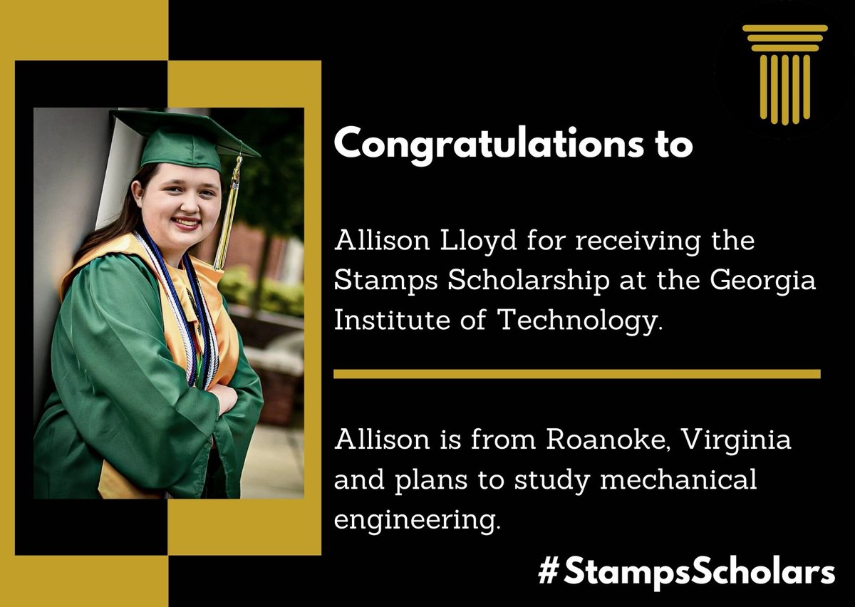 stamps_scholars's tweet photo. Congratulations to incoming @GeorgiaTech #StampsScholar Allison Lloyd. Allison is from Roanoke, Virginia and plans to study mechanical engineering. https://t.co/xSUWdYMCyd