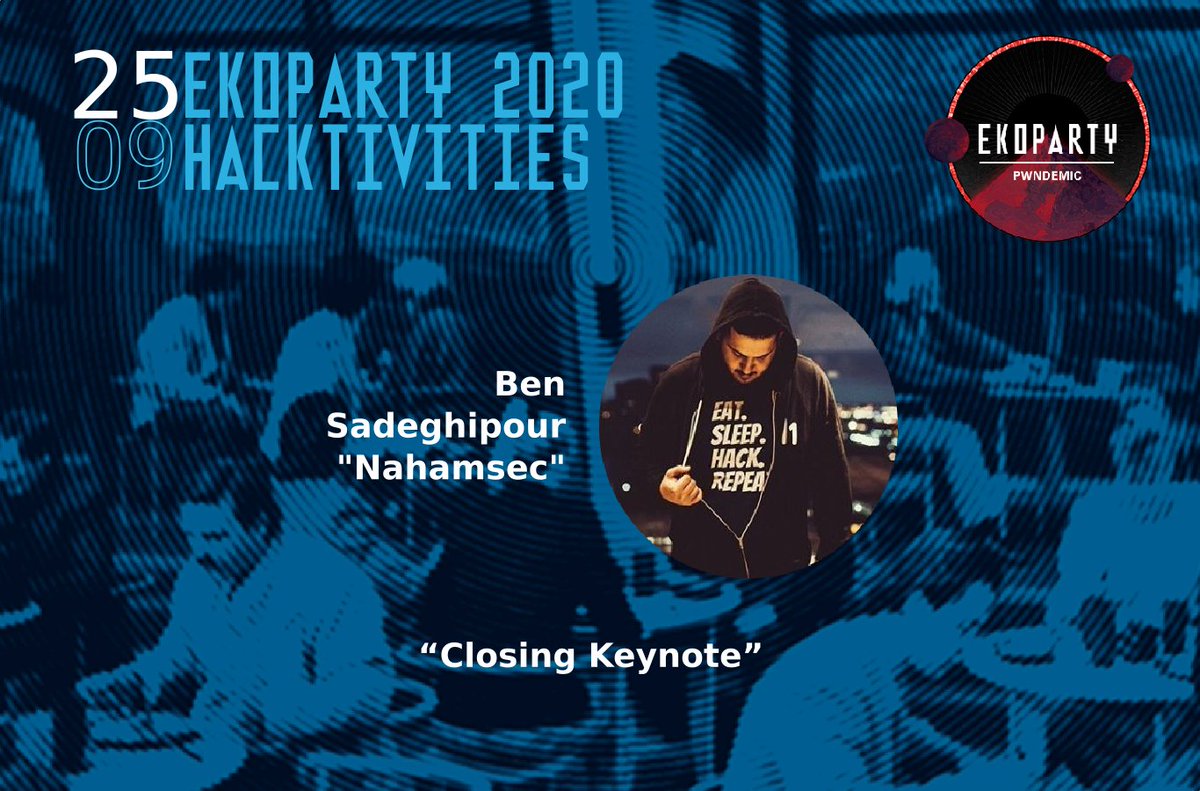 Hacker0x01's tweet image. Be sure to tune in tomorrow, September 25th at 20:00 UTC to hear @NahamSec deliver the closing keynote at @ekoparty! #Pwndemic #eko2020