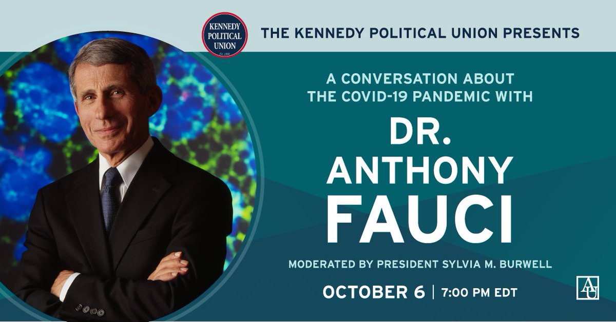 Join KPU in welcoming Dr. Anthony Fauci, Director of the National Institute of Allergy and Infectious Diseases (NIAID) at the U.S. National Institutes of Health and leading expert on the COVID-19 pandemic,  to speak to the AU community during AU Family Week!