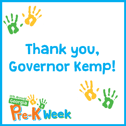 .<a href="/GovKemp/">Governor Brian P. Kemp</a>, thank you for preserving funds for Georgia's Pre-K Program in the State Fiscal Year ’21. We're excited to celebrate our state's youngest learners and highlight the continued importance of early childhood education in October!
