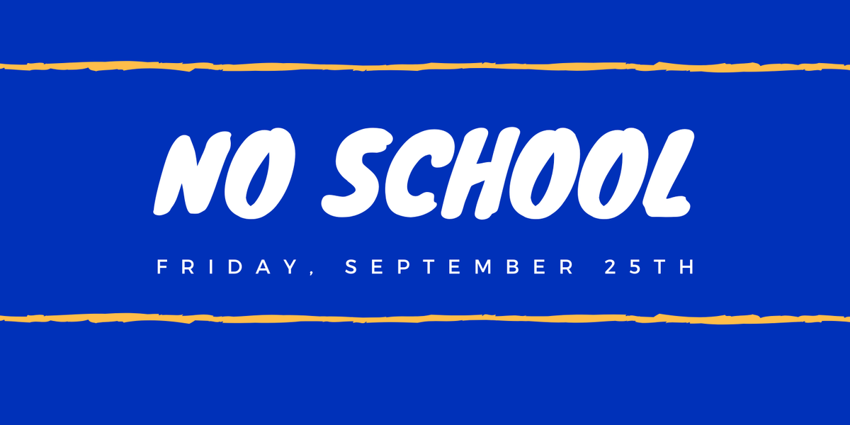 A quick reminder that there is no school on Friday, September 25th due to ISD staff professional development. We look forward to continuing to learn together on Monday, September 28th. #isdstrong