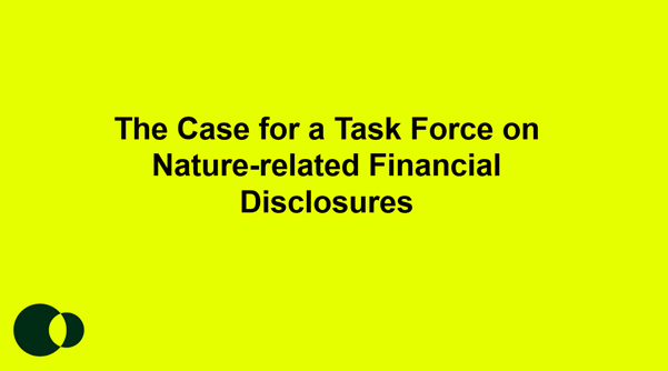 VividEconomics's tweet photo. New report: ‘The Case for a Task Force on Nature-related Financial Disclosures.’ Understand why financial institutions must urgently tackle nature-related risk &amp; how a #TNFD can help: 
https://t.co/isWpIpziFb
@globalcanopy  @VividEconomics https://t.co/9GjtJ61Z6d