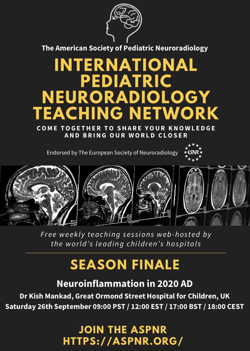 The_ASPNR's tweet photo. You don’t want to miss the IPNTN SEASON FINALE on Neuroinflammation in 2020 AD by Dr. Kish Mankad @drmankad 

Saturday, Sep 26

link will be emailed
https://t.co/haI1BBHmqR

@GreatOrmondSt #PediNeuroRad https://t.co/sf2JXnXX6F