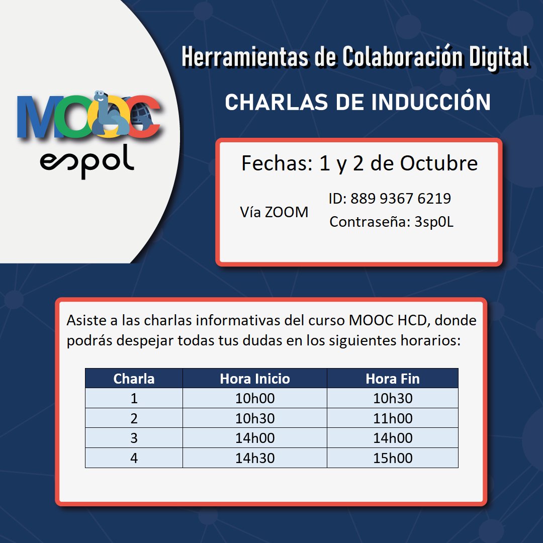 mooc_espol's tweet photo. ¿Has escuchado sobre el #MOOCHCD? 🙋‍♂️ Asiste a nuestras Charlas de Inducción y entérate de todo lo que necesitas saber!! Recuerda revisar tu correo 📧 para que estés al tanto de los detalles.
@espol
@OtiliaAlejandro
@JoseAsencioEc
@Kchiluig
@cparedesverduga
 @paherrera1975 https://t.co/Xo1i8bM1Oi