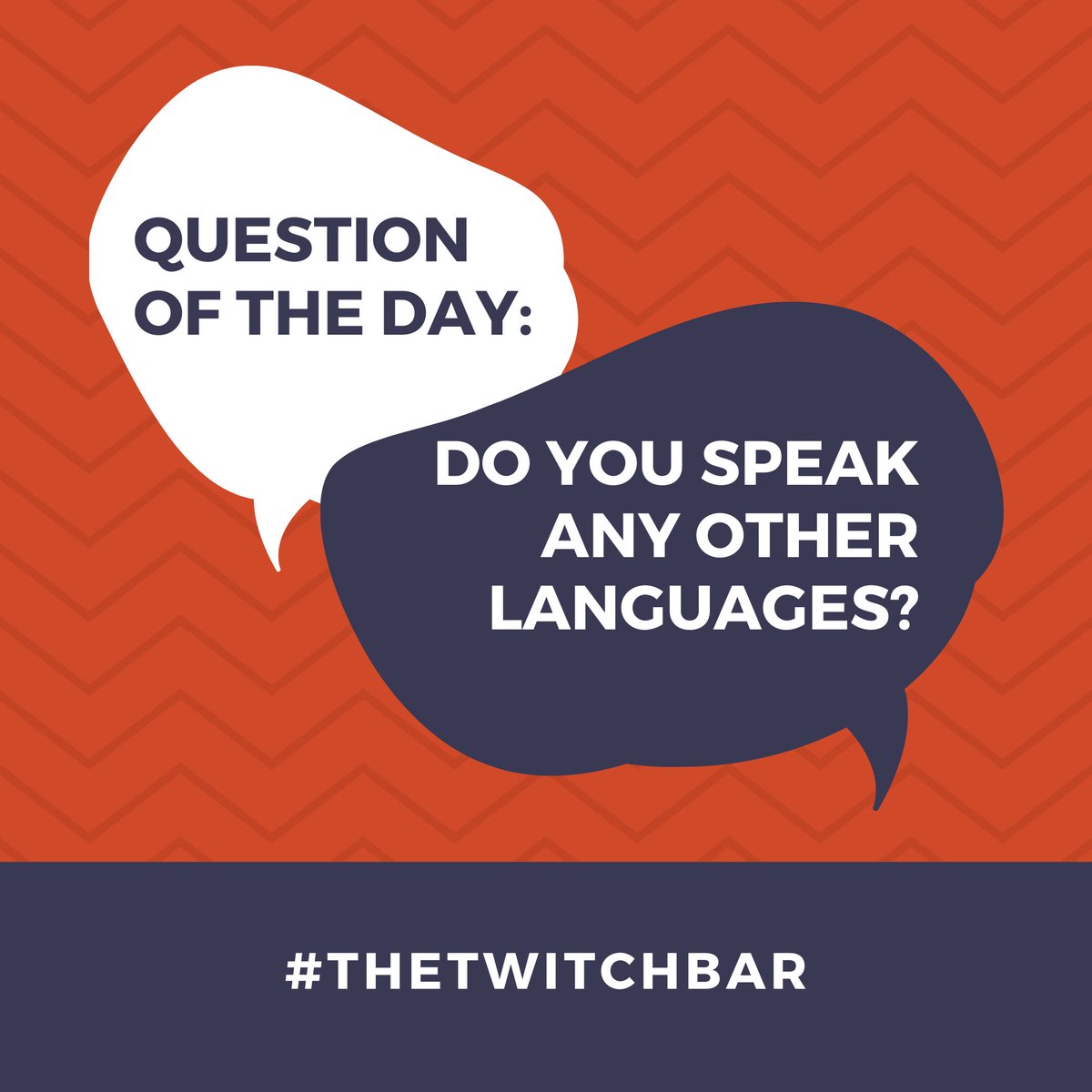 #QuestionOfTheDay #TheTwitchBar