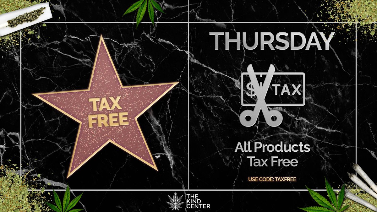 kindcenter420's tweet photo. Take it easy by taking tax off your purchase, only on Thursdays.

https://t.co/2VTCSui2Jn

#CannabisDeals #CannabisCommunity #WeedDeals #WeedSpecials #TheKindCenter https://t.co/Xpn2lJpwlL