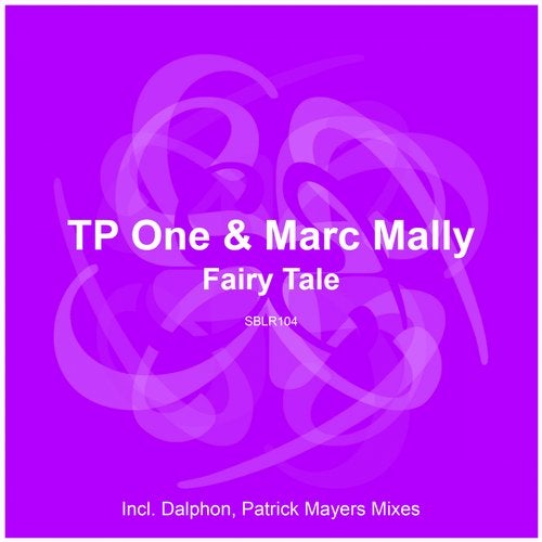 11. TP One &amp; Marc Mally - Fairy Tale [ <a href="/SensualBlissRec/">Sensual Bliss Recordings</a>] #UpOnly398