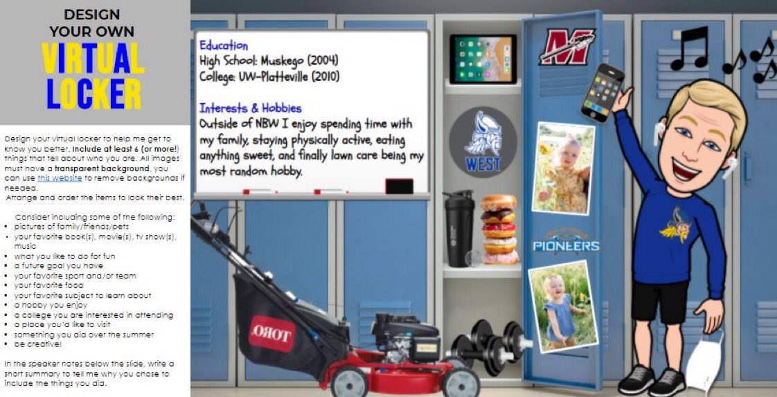 NBW_Garland's tweet photo. Our @WestSDNB students do not have access to physical lockers this year so we all created a "virtual locker" to get to know one another!
Shout out to Lauren @ https://t.co/VY9OuwwGrb for the shareable document!
#PhysEd #HPEatHome #BitmojiClassroom #VirtualLocker https://t.co/l4wRKgR2Ef