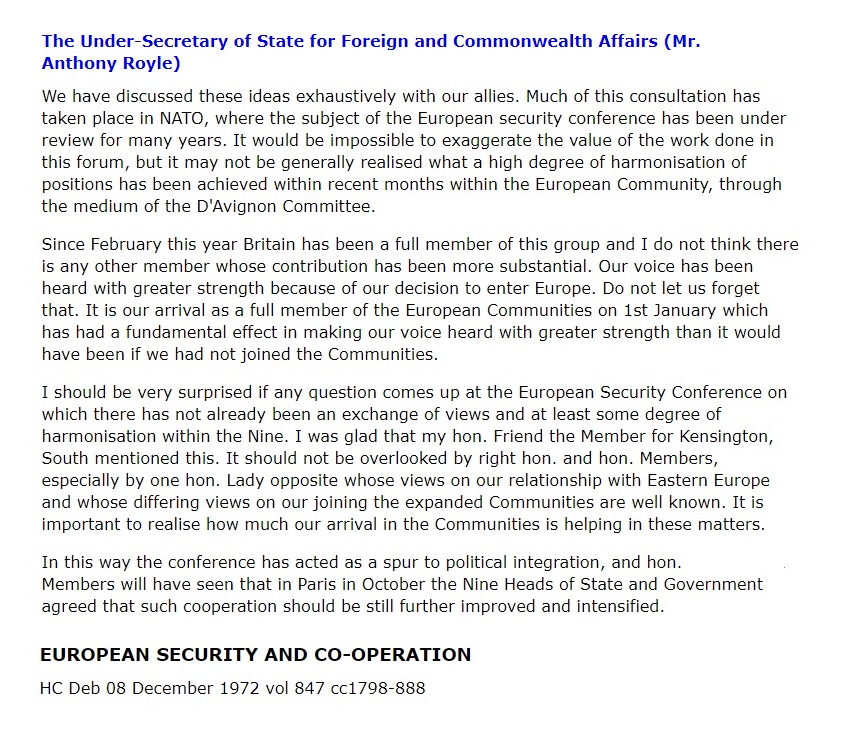 14. Eleven months later, the UK were not only aware of the benefits of the D’Avignon Committee, but they spoke of the additional influence they believed they had experienced through simply being associated with the European Community.