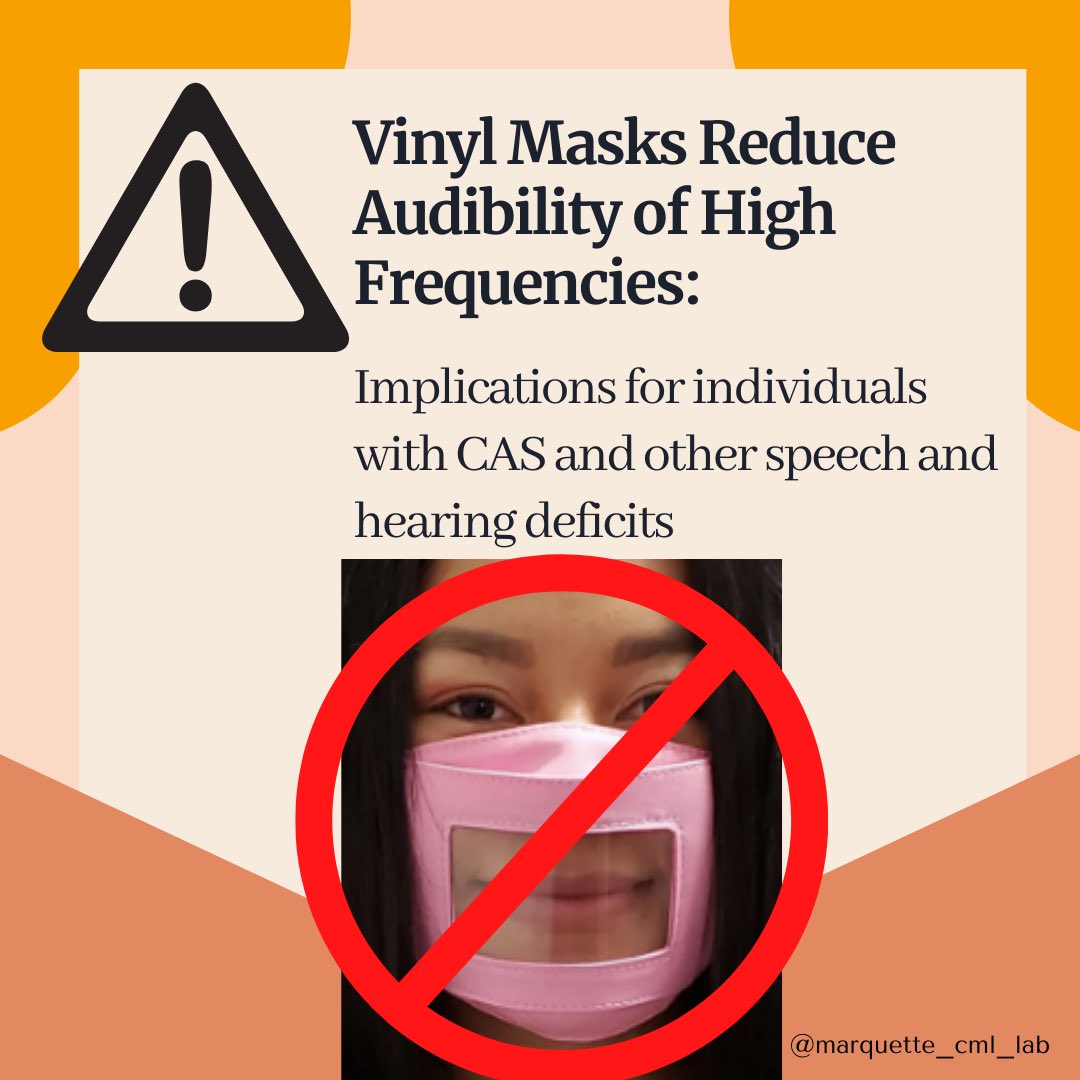 jlynn1234321's tweet photo. Clear vinyl masks reduce audibility of high frequency speech sounds: what it means for individuals w CAS. #slpeeps #ashaweb #COVID19 https://t.co/fPjw2mnXXc
