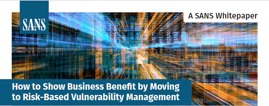 SecureNation's tweet photo. From SANS: How to Show Business Benefit by Moving to Risk-Based Vulnerability Management
https://t.co/VikoaNYpkY https://t.co/5OE1LA2E3W