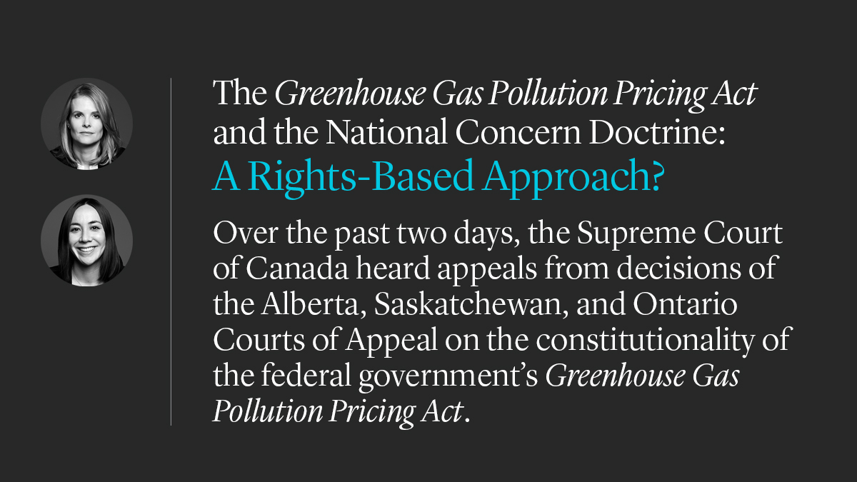 LencznerSlaght's tweet photo. On the Docket, @rebeccajones416 and Mari Galloway discuss the multi-faceted appeal regarding the constitutionality of the Greenhouse Gas Pollution Pricing Act. – https://t.co/5XusK2ECEL https://t.co/zifAOjKfGI