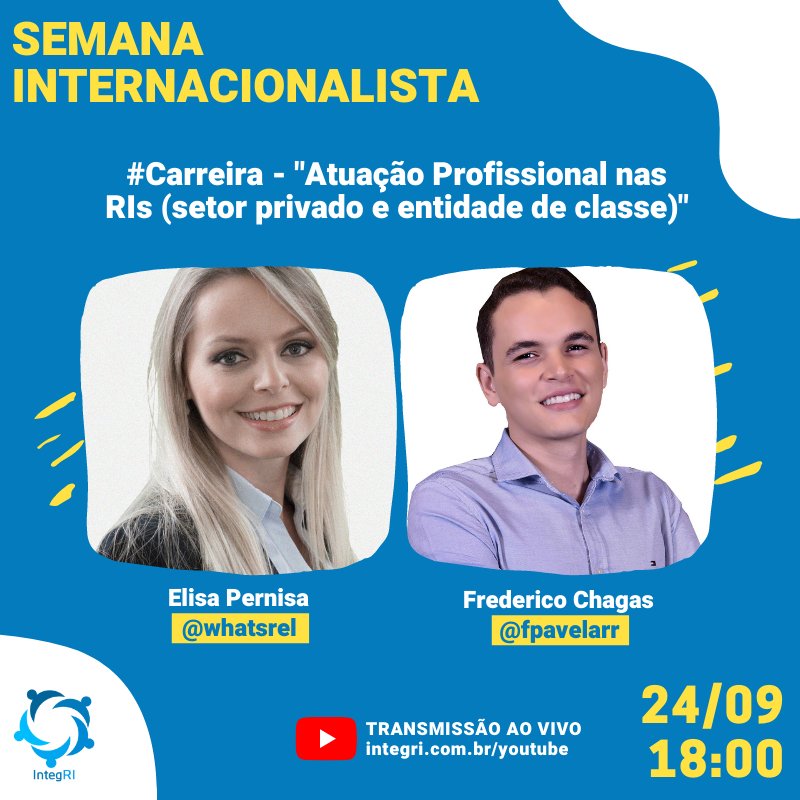 Integribr's tweet photo. Nosso último painel da SEMANA INTERNACIONALISTA é para falar de Carreira nas RIs com foco no setor privado e entidades de classe, com @FredericoChagas e Elisa Pernisa do @whatsrel
--
Acesse o site e ative o lembrete:
https://t.co/Jy7vjNPnUz

#SemanaInternacionalista #IntegRI https://t.co/LXZmmqYO9i