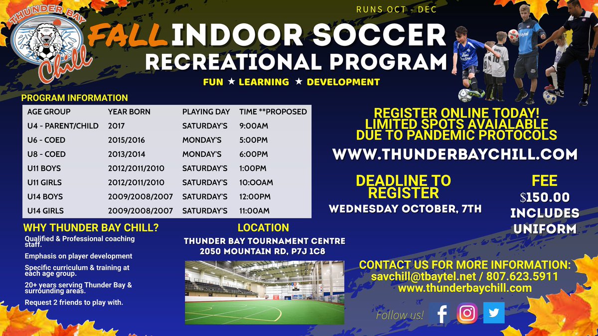INDOOR RECREATIONAL SOCCER REGISTRATION!
We are excited to launch our Indoor Rec Program where parents can register by going to thunderbaychill.com
We are very excited to announce that our program will run out of the TOURNAMENT CENTRE
Rink #2 will be converted to a turf field